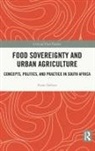 Anne Siebert - Food Sovereignty and Urban Agriculture