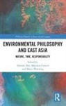 Hiroshi Fritsch Abe, Hiroshi Abe, Abe Hiroshi, Matthias Fritsch, Fritsch Matthias, Mario Wenning... - Environmental Philosophy and East Asia