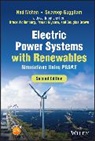 Swaroop Guggilam, Ned Mohan, Ned (University of Minnesota Mohan, Mohan Ned - Electric Power Systems With Renewables