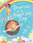 Davina Bell, Allison Colpoys, Colpoys Allison - Tomorrow Is a Brand-New Day