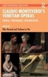 Ellen La Via Rosand, Stefano La Via, Ellen Rosand, Rosand Ellen - Claudio Monteverdi?s Venetian Operas