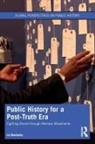 Liz Sevcenko - Public History for a Post-Truth Era