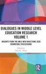 David C. (Western Carolina University Virtue, David C. Virtue - Dialogues in Middle Level Education Research Volume 1