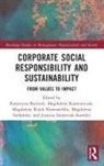Katarzyna (Hult International Business Sc Bachnik, Katarzyna Bachnik, Magdalena Kazmierczak, Magdalena Kaźmierczak, Magdalena Rojek-Nowosielska, Magdalena Stefanska... - Corporate Social Responsibility and Sustainability