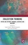 Jason (Concordia University Camlot, Jason Camlot, Martha Langford, Langford Martha, Linda M. Morra, Morra Linda M. - Collection Thinking