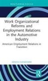 Kenichi Shinohara, Kenichi (Kyoto Sangyo University Shinohara - Work Organizational Reforms Employment Relations in Automotive