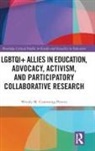 Wendy M. Cumming-Potvin, Wendy M. (Murdoch University Cumming-Potvin - Lgbtqi+ Allies in Education, Advocacy, Activism, and Participatory