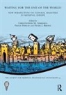 Christopher M. Forlin Gerrard, Peter J. Brown, Brown Peter J., Paolo Forlin, Christopher M. Gerrard, Gerrard Christopher M. - Waiting for the End of the World?