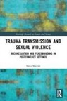 Nena (Upf Barcelona) Mocnik, Nena Močnik - Trauma Transmission and Sexual Violence