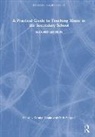 Carolyn (University of Aberdeen Cooke, Carolyn Cooke, Chris Philpott, Philpott Chris - Practical Guide to Teaching Music in the Secondary School
