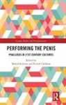 Meredith (Brunel University London Jones, Evelyn Callahan, Meredith Jones - Performing the Penis
