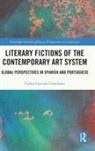 Carlos Garrido Castellano - Literary Fictions of the Contemporary Art System
