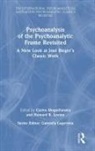 Carlos (Buenos Aires Psychoanalytica Moguillansky, Carlos Levine Moguillansky, Howard B. Levine, Levine Howard B., Carlos Moguillansky - Psychoanalysis of the Psychoanalytic Frame Revisited
