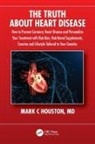 Mark Houston - Truth About Heart Disease