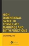 Shuichirou Ike, Shuichirou (Teikyo University Ike, Ike Shuichirou - High Dimensional Space to Formulate Marriage and Birth Functions