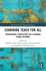Matthew A.m. (University of Sydney Thomas, Katherine Crawford-Garrett, Crawford-Garrett Katherine, Emilee Rauschenberger, Matthew A.M. Thomas - Examining?teach for All