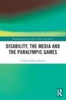 Carolyn Jackson-Brown - Disability, the Media and the Paralympic Games