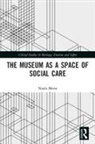 Nuala Morse, Morse Nuala - Museum As a Space of Social Care