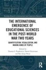 Thomas (Univ. Of Wisconsin Madison Popkewitz, Thomas Pettersson Popkewitz, Kai-Jung Hsiao, Daniel Pettersson, Thomas Popkewitz, Popkewitz Thomas - International Emergence of Educational Sciences in Post World War