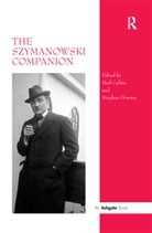 Stephen Downes, Paul Cadrin - Szymanowski Companion