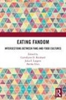 Carrielynn D. (Dominican University Reinhard, Bertha Chin, Chin Bertha, Julia E. Largent, Largent Julia E., Carrielynn D. Reinhard... - Eating Fandom