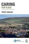 Patsy Healey, Patsy (Newcastle University Healey - Caring for Place