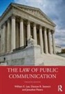 William E Lee, William E. Lee, William E. (University of Georgia Lee, Jonathan Peters, Peters Jonathan, Daxton R Stewart... - Law of Public Communication