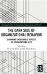 H. Cenk (Baskent University Sozen, H. Nejat Basım, H. Cenk Sözen - Dark Side of Organizational Behavior