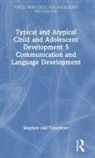 Stephen von Tetzchner, Stephen (University of Oslo Von Tetzchner - Typical and Atypical Child and Adolescent Development 5