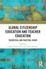 Daniel (Arizona State University Schugurensky, Daniel Schugurensky, Schugurensky Daniel, Charl Wolhuter - Global Citizenship Education in Teacher Education