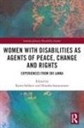 Karen (Western Sydney University Soldatic, Dinesha Samararatne, Karen Soldatic, Soldatic Karen - Women With Disabilities As Agents of Peace, Change and Rights