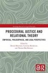 Denise (Macquarie University Meyerson, Therese Macdermott, Catriona Mackenzie, Mackenzie Catriona, Denise Meyerson, Meyerson Denise - Procedural Justice and Relational Theory