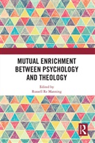 Russell Re Manning, Russell Re Manning - Mutual Enrichment Between Psychology and Theology