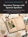 Noelany Pelc, Roberto Swazo, Roberto (Indiana University Swazo, Swazo Roberto - Narrative Therapy With Spanish Speakers