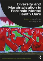Jack Vollm Tomlin, Jack Tomlin, Birgit Völlm - Diversity and Marginalisation in Forensic Mental Health Care