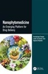 N. PONPANDIAN, Lucindo Jose Quintans Junior, Parimelazhagan Thangaraj, Parimelazhagan (Bharathiar Uni) Quintan Thangaraj, Thangaraj Parimelazhagan - Nanophytomedicine