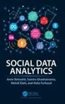 Amin Beheshti, Amin (Macquarie Uni.) Ghodratnama Beheshti, Mehdi Elahi, Helia Farhood, Samira Ghodratnama - Social Data Analytics