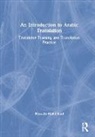 Hussein Abdul-Raof, Hussein (University of Leeds Abdul-Raof, Abdul-Raof Hussein - Introduction to Arabic Translation