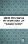 Sarah Louise Lothian - Marine Conservation and International Law