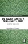 Emizet Francois Kisangani, Emizet François Kisangani - Belgian Congo As a Developmental State