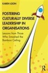 Karen Loon - Fostering Culturally Diverse Leadership in Organisations