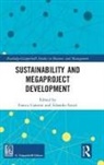 Franca Favari Cantoni, Franca Cantoni, Edoardo Favari - Sustainability and Megaproject Development