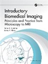 James R. Abney, Abney James R., Bethe A. Scalettar, Bethe A. Abney Scalettar, Scalettar Bethe A. - Introductory Biomedical Imaging