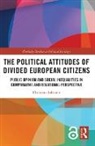 Christian Lahusen, Christian (University of Siegen Lahusen, Lahusen Christian - Political Attitudes of Divided European Citizens