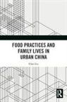 Chen Liu, LIU CHEN - Food Practices and Family Lives in Urban China