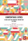Jess (Monash University Berry, Gene Bawden, Jess Berry, Berry Jess, Nicole Kalms, Kalms Nicole... - Contentious Cities