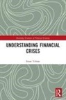 Ensar Yilmaz, Ensar Yılmaz, Ensar Ylmaz - Understanding Financial Crises