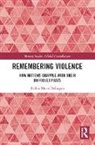 Robin Maria Delugan, Robin Maria (University of California Delugan, DeLugan Robin Maria - Remembering Violence