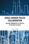 Sophia Yakhlef - Cross-Border Police Collaboration