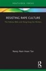 Nancy Nam Hoon Tan, Nancy Nam Hoon (The Chinese University of Hon Tan, Tan Nancy Nam Hoon - Resisting Rape Culture